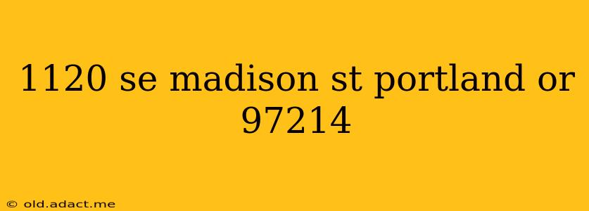 1120 se madison st portland or 97214
