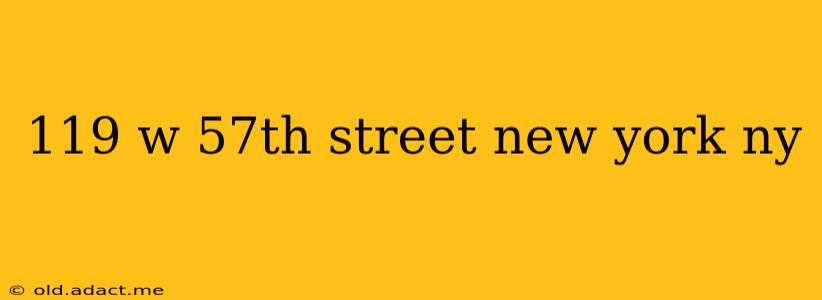 119 w 57th street new york ny