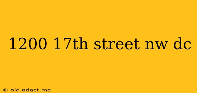1200 17th street nw dc