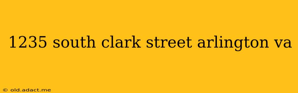 1235 south clark street arlington va
