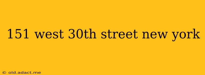151 west 30th street new york
