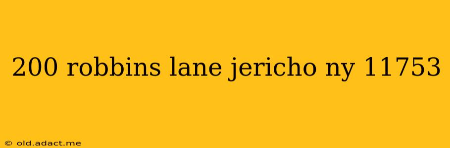 200 robbins lane jericho ny 11753