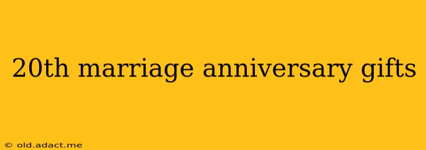 20th marriage anniversary gifts