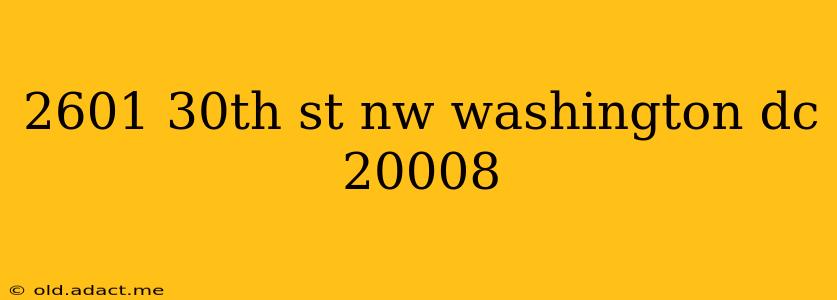 2601 30th st nw washington dc 20008