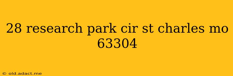 28 research park cir st charles mo 63304