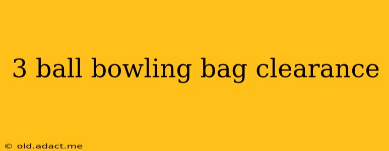 3 ball bowling bag clearance