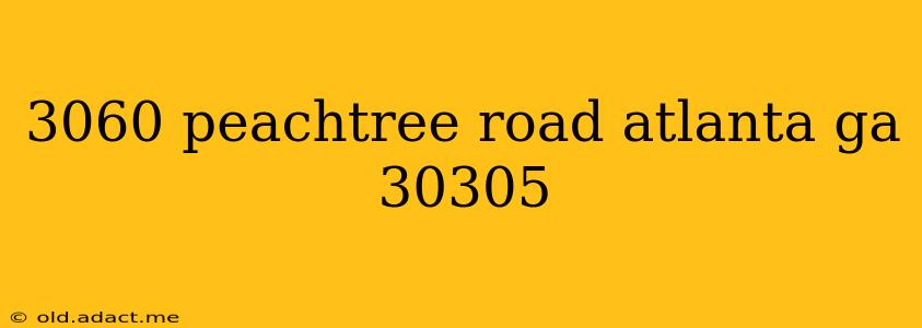 3060 peachtree road atlanta ga 30305