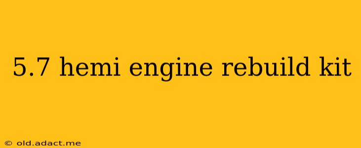 5.7 hemi engine rebuild kit