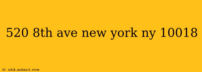 520 8th ave new york ny 10018