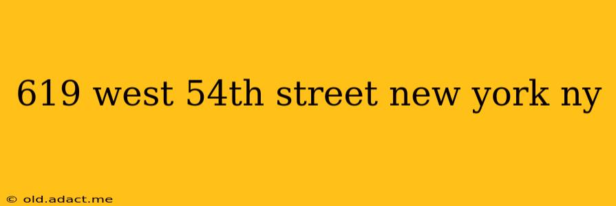619 west 54th street new york ny