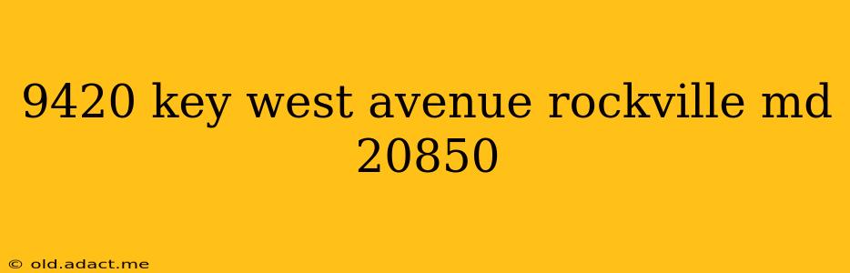 9420 key west avenue rockville md 20850