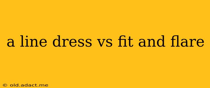 a line dress vs fit and flare