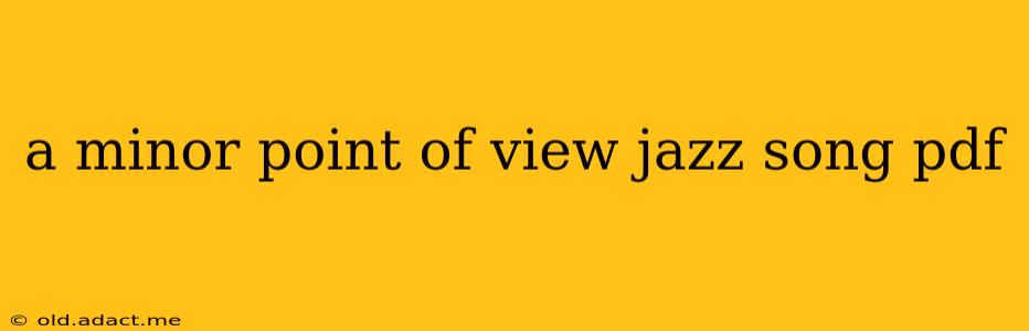 a minor point of view jazz song pdf