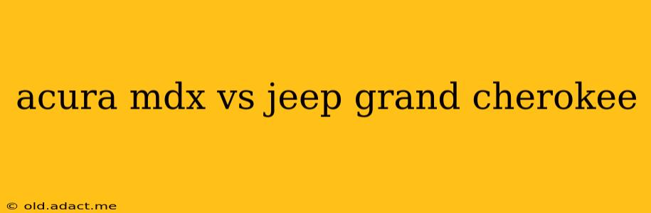 acura mdx vs jeep grand cherokee