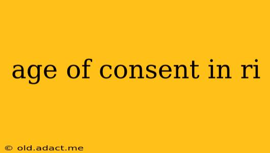 age of consent in ri