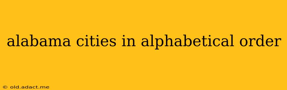 alabama cities in alphabetical order