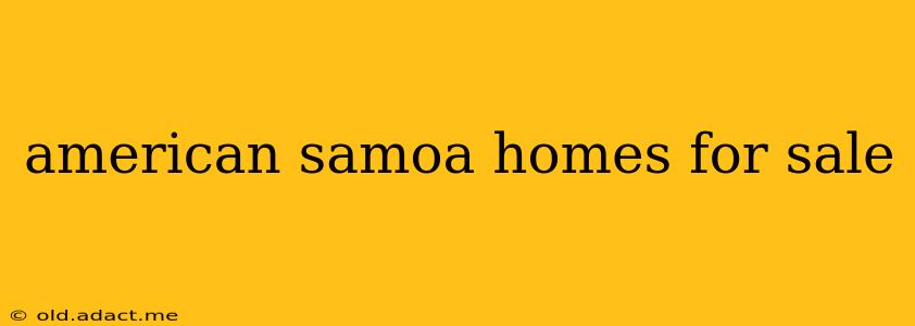 american samoa homes for sale