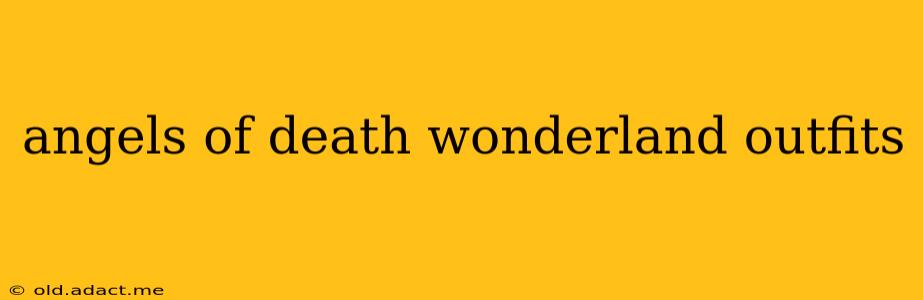 angels of death wonderland outfits