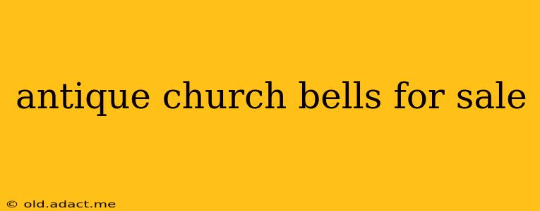 antique church bells for sale