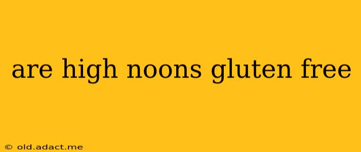 are high noons gluten free