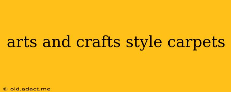 arts and crafts style carpets