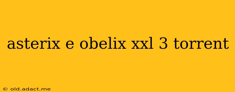 asterix e obelix xxl 3 torrent