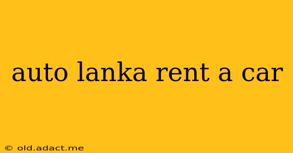 auto lanka rent a car
