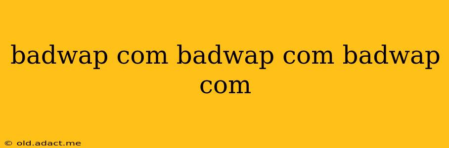 badwap com badwap com badwap com