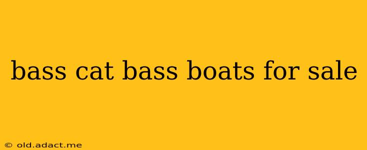 bass cat bass boats for sale