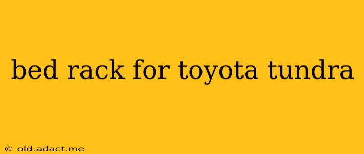 bed rack for toyota tundra