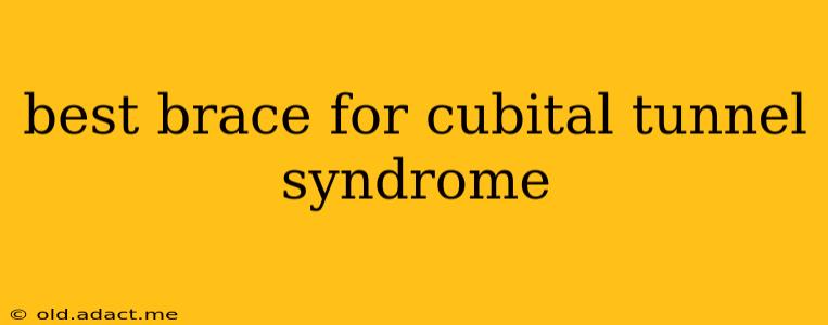 best brace for cubital tunnel syndrome