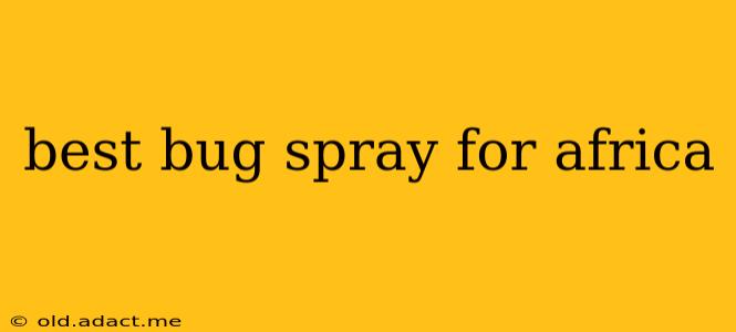 best bug spray for africa