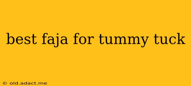 best faja for tummy tuck