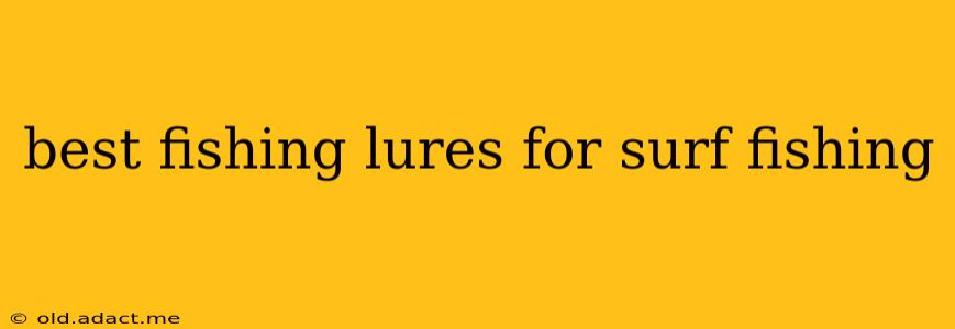 best fishing lures for surf fishing