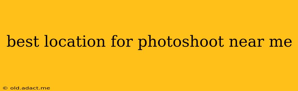 best location for photoshoot near me
