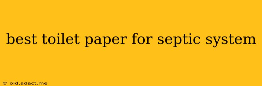 best toilet paper for septic system