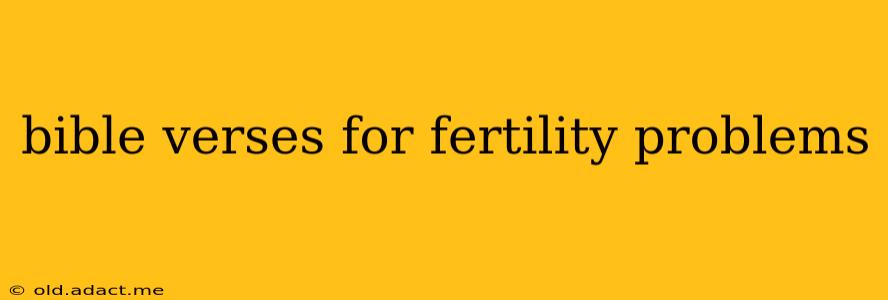 bible verses for fertility problems