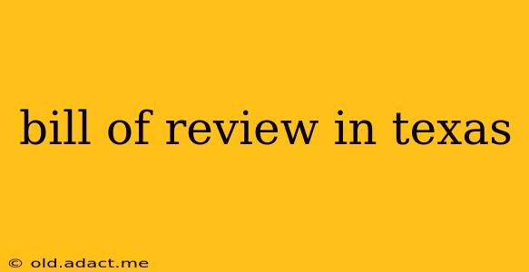 bill of review in texas