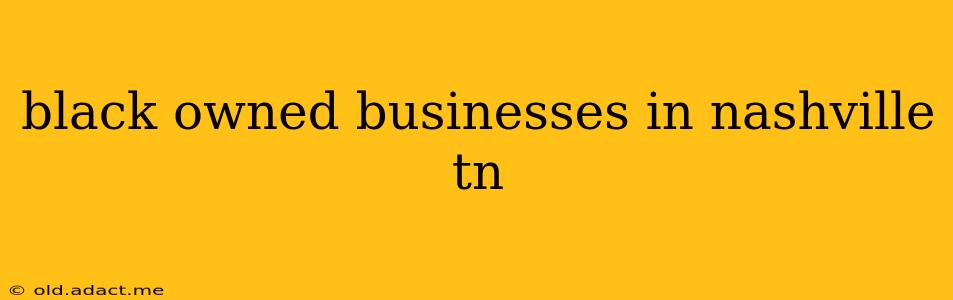 black owned businesses in nashville tn