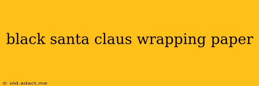 black santa claus wrapping paper