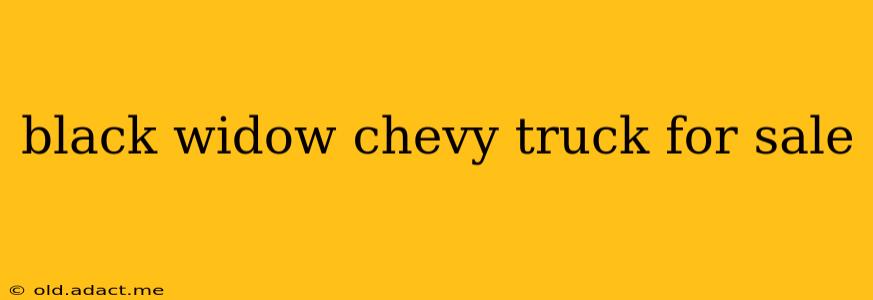black widow chevy truck for sale