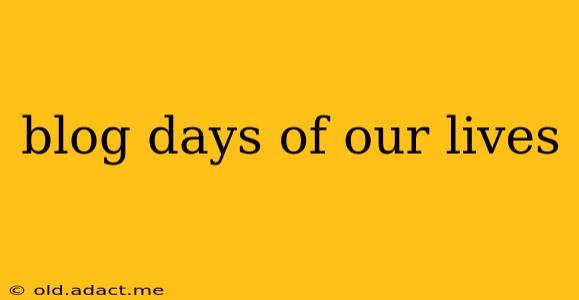 blog days of our lives