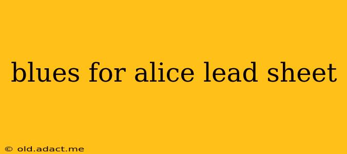 blues for alice lead sheet