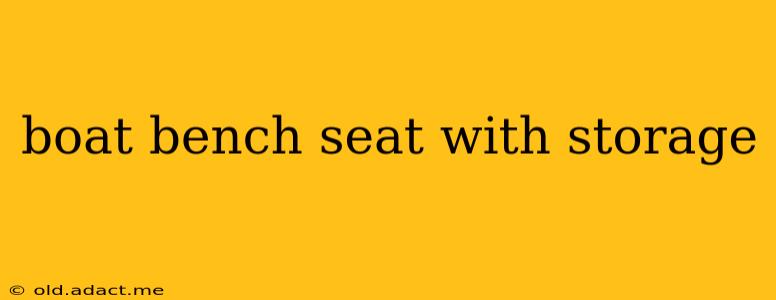 boat bench seat with storage