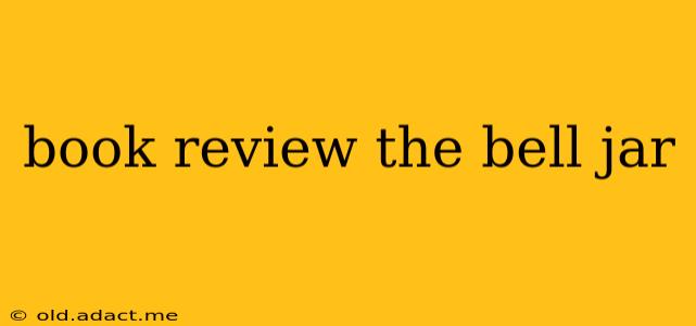 book review the bell jar