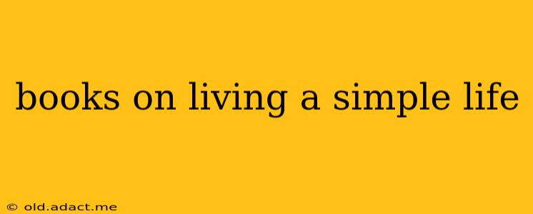 books on living a simple life