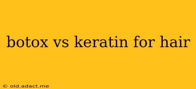 botox vs keratin for hair