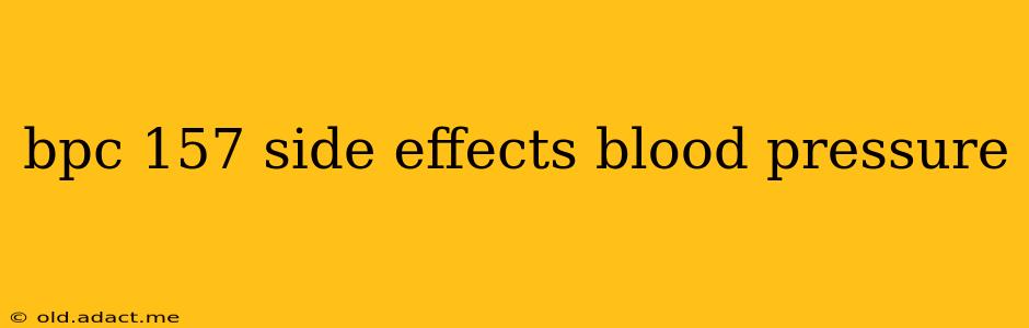 bpc 157 side effects blood pressure