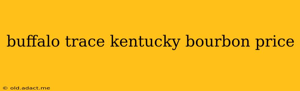 buffalo trace kentucky bourbon price