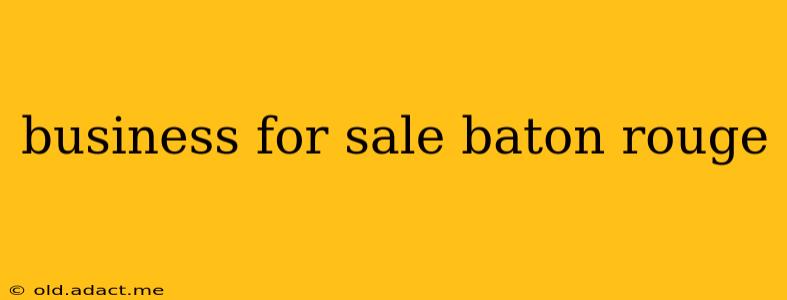 business for sale baton rouge